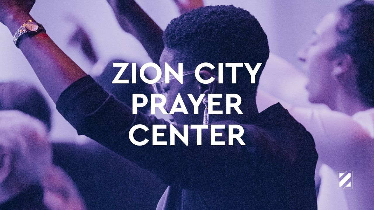 Zion City Prayer Center
