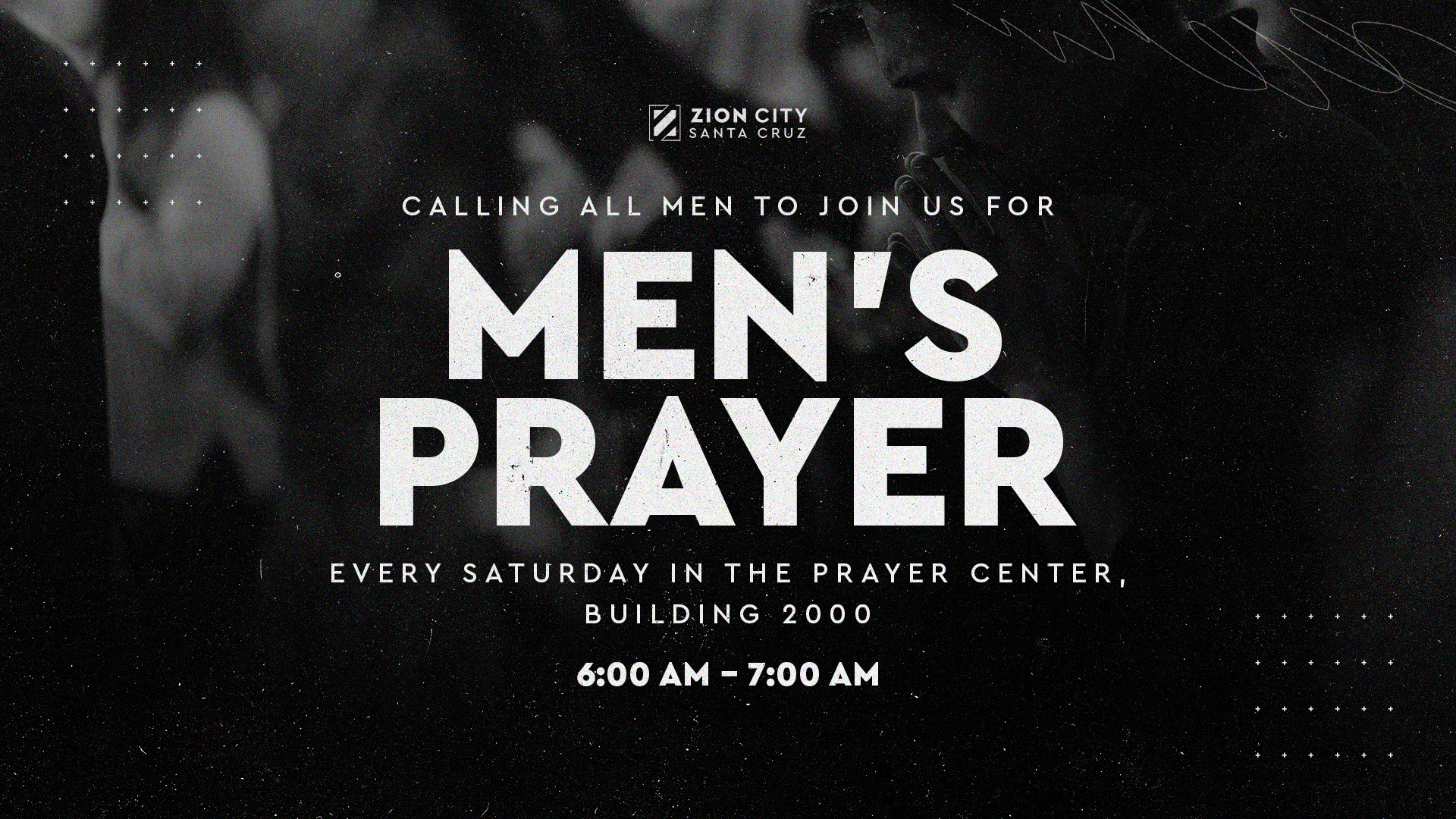 Men's Prayer at Santa Cruz
